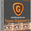 Topaz Gigapixel AI v5.6.1 (x64) Portable